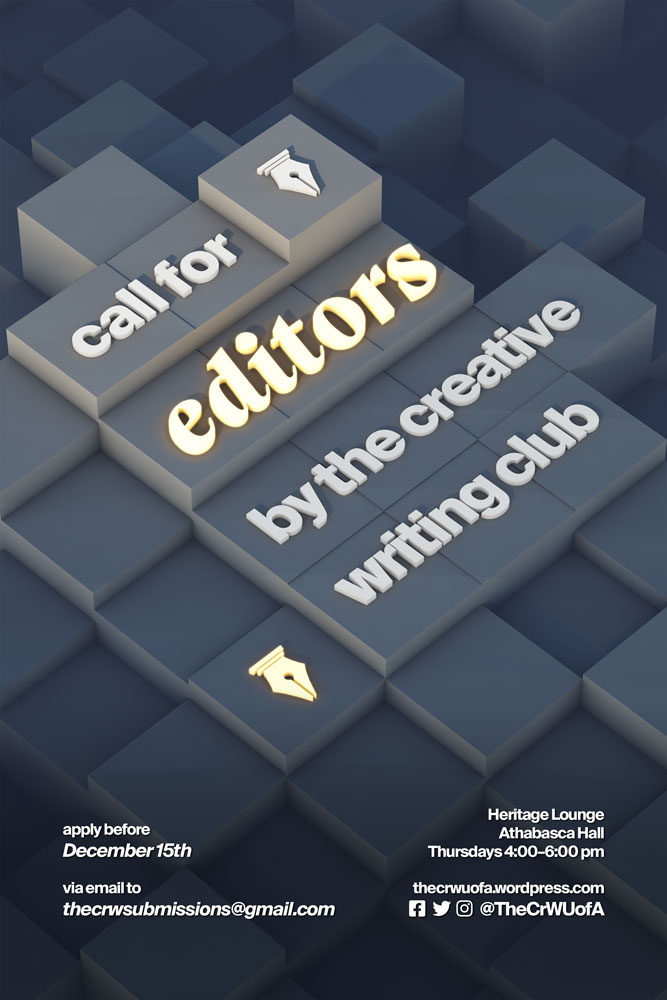 Print-size poster displaying the group's logo and the words 'Call for editors by the Creative Writing Club'.