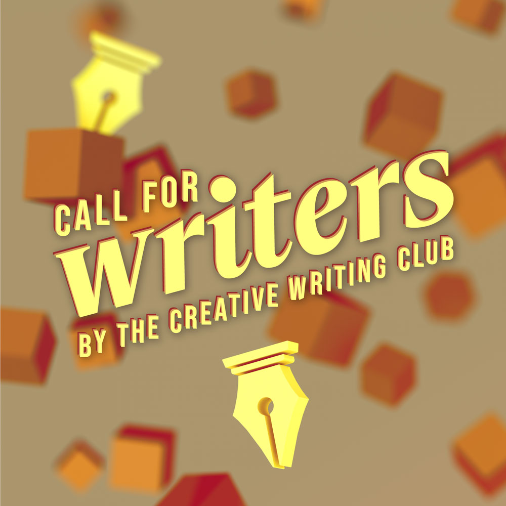 Square poster displaying the group's logo and the words 'Call for writers by the Creative Writing Club'.